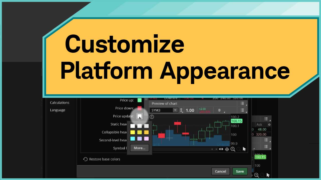 Customize Platform Appearance on thinkorswim®