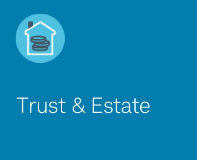 Trust and Estate