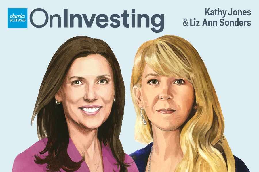 On Investing: Kathy Jones & Liz Ann Sonders